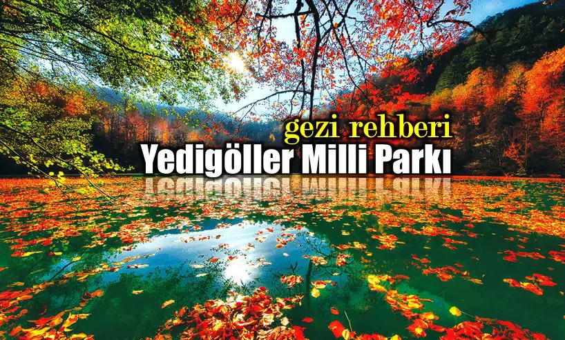 bolu yedigöller milli parkı