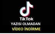 Android veya iOS ta TikTok Videoları Nasıl İndirilir