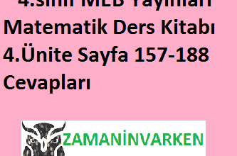 4.sınıf MEB Yayınları Matematik Ders Kitabı 4.Ünite Sayfa 157-188 Cevapları