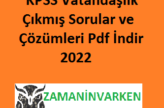 KPSS Vatandaşlık Çıkmış Sorular ve Çözümleri Pdf İndir 2022