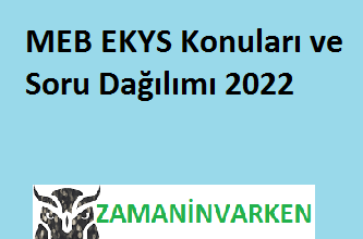 MEB EKYS Konuları ve Soru Dağılımı 2022